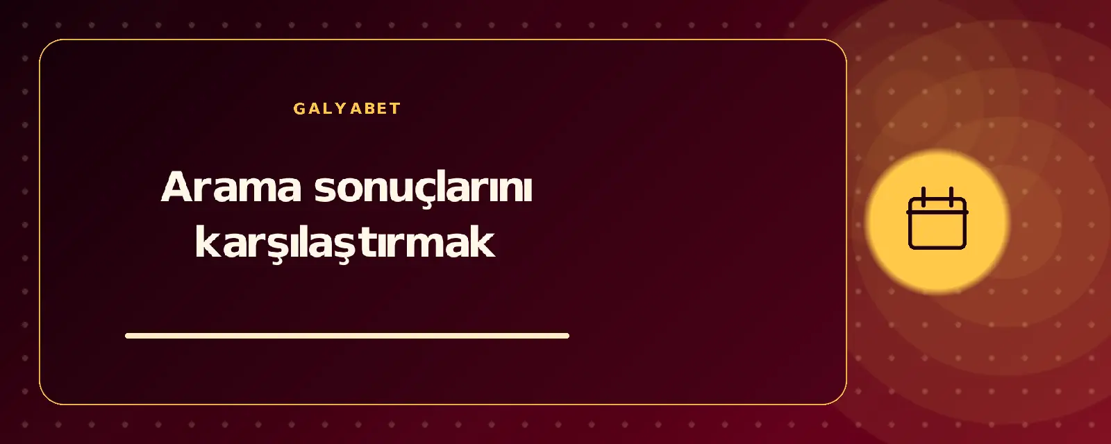 Arama sonuçlarını karşılaştırmak galyabetguncelgiris.com