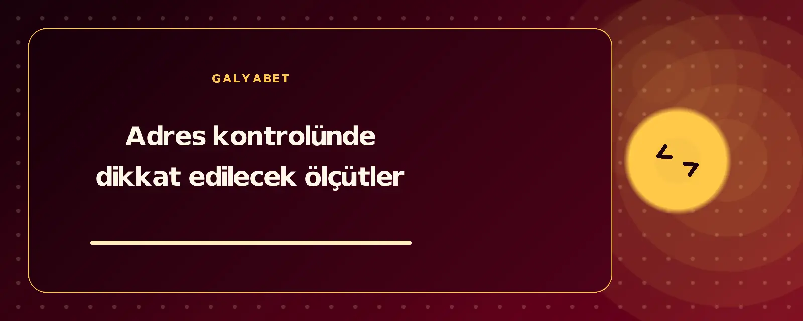 Adres kontrolünde dikkat edilecek ölçütler galyabetguncelgiris.com