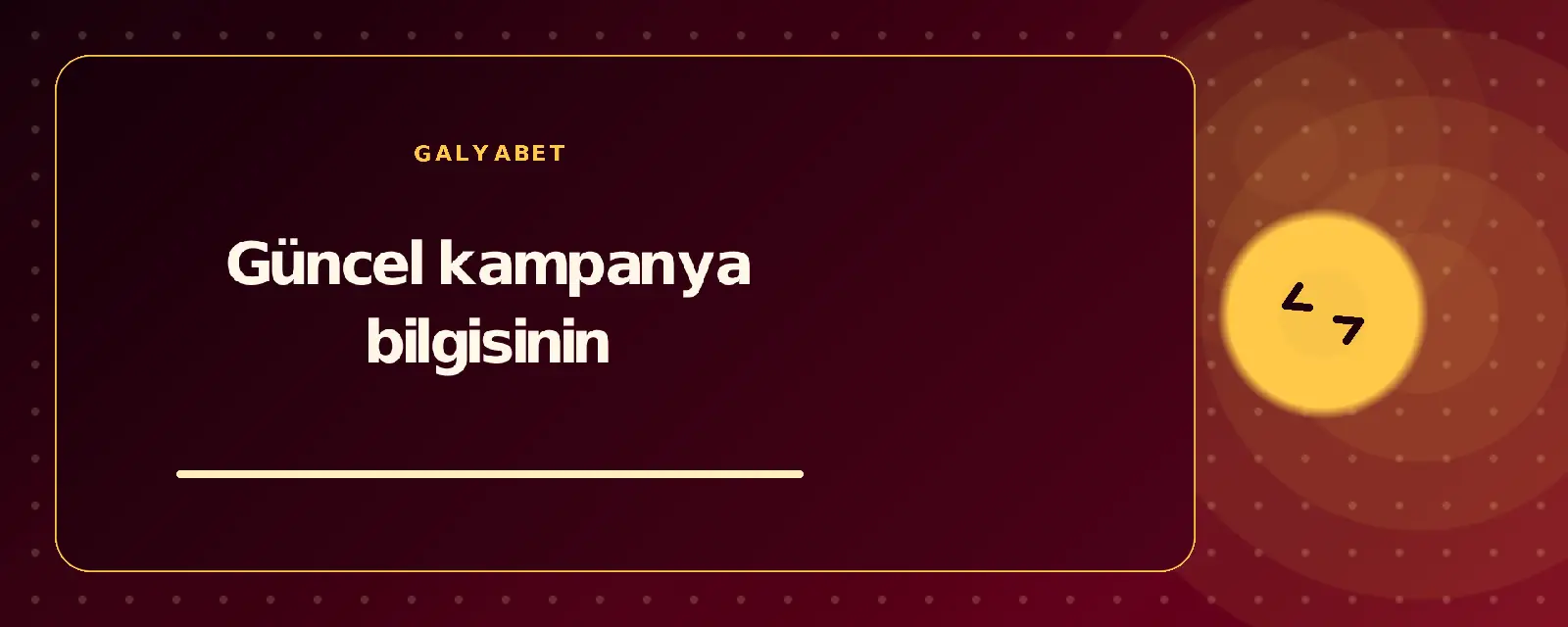 Güncel kampanya bilgisinin galyabetguncelgiris.com
